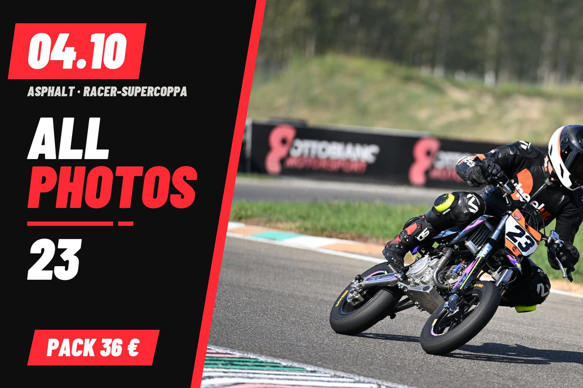 RACER-SUPERCOPPA 23 · 0 PACCHETTO – tutte le tue foto del 04/10